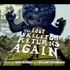 John Morgan & William Stromberg - The Lost Skeleton Returns Again